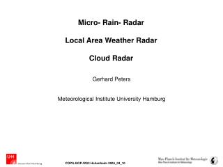Micro- Rain- Radar Local Area Weather Radar Cloud Radar