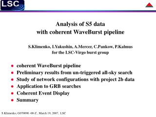 Analysis of S5 data with coherent WaveBurst pipeline