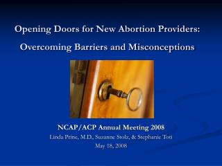 Opening Doors for New Abortion Providers: Overcoming Barriers and Misconceptions