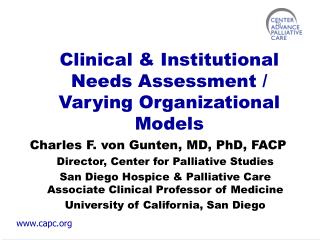Clinical &amp; Institutional Needs Assessment / Varying Organizational Models