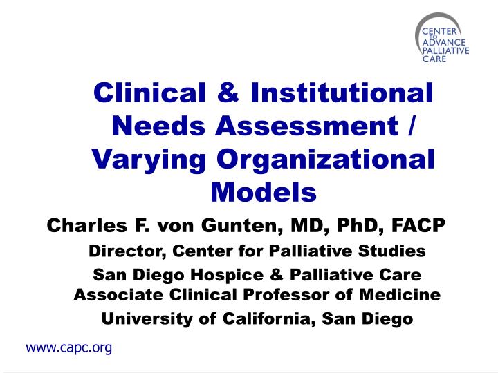clinical institutional needs assessment varying organizational models