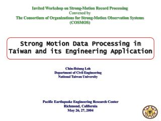 Invited Workshop on Strong-Motion Record Processing Convened by