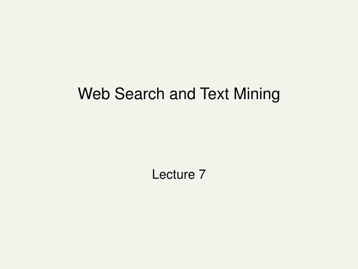 web search and text mining