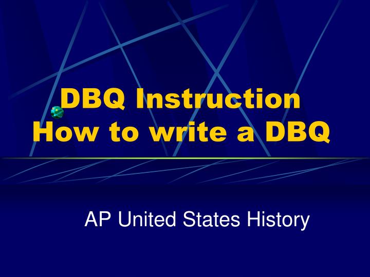 dbq instruction how to write a dbq