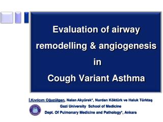 Evaluation of airway remode l ling &amp; angiogenesis in C ough V ariant A sthma