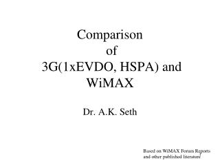 Comparison of 3G(1xEVDO, HSPA) and WiMAX
