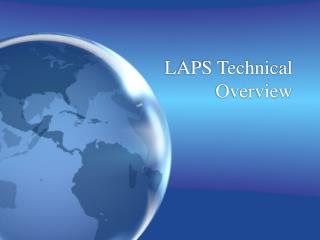 LAPS Technical Overview