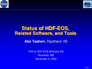 Status of HDF-EOS, Related Software, and Tools