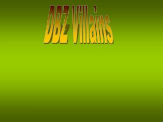 DBZ Villains