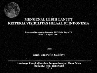 MENGENAL LEBIH LANJUT KRITERIA VISIBILITAS HILAAL DI INDONESIA