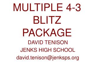 MULTIPLE 4-3 BLITZ PACKAGE