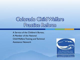 Colorado Child Welfare Practice Reform