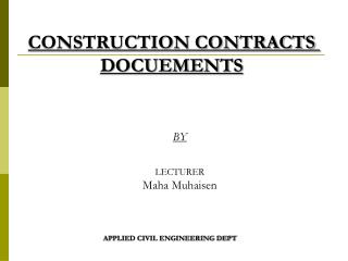 CONSTRUCTION CONTRACTS DOCUEMENTS