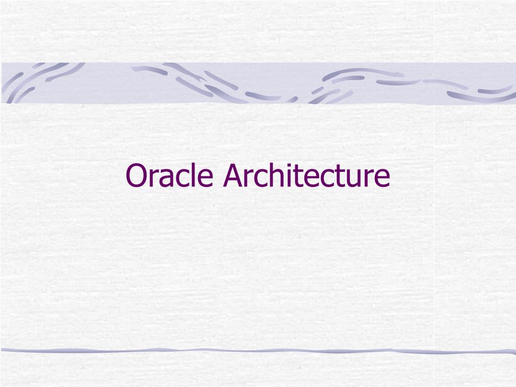 PPT - Oracle Architecture PowerPoint Presentation, free download - ID ...