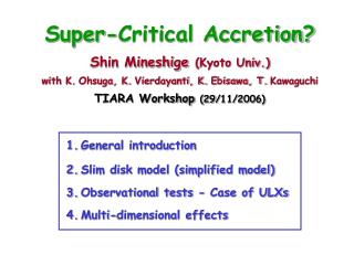 General introduction Slim disk model (simplified model) Observational tests - Case of ULXs