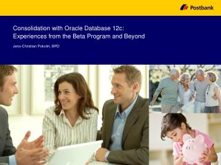 Consolidation with Oracle Database 12c: Experiences from the Beta Program and Beyond