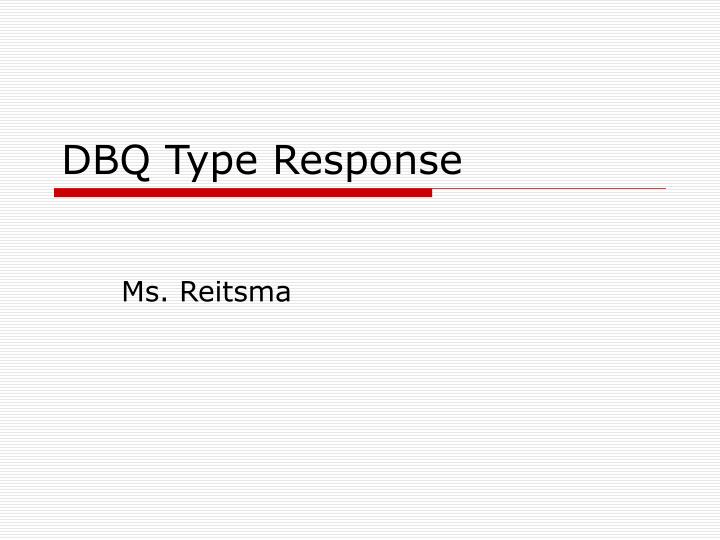 dbq type response