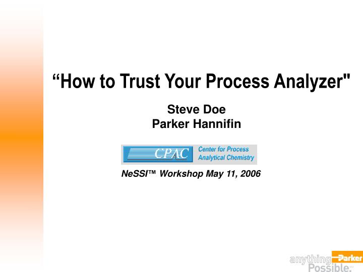 how to trust your process analyzer