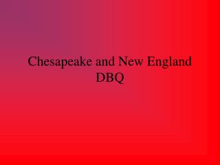 Chesapeake and New England DBQ