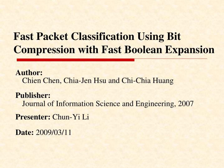 fast packet classification using bit compression with fast boolean expansion
