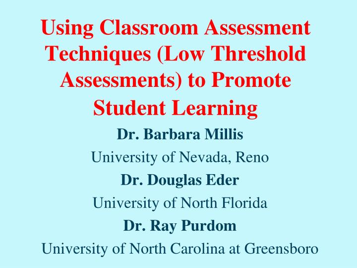 using classroom assessment techniques low threshold assessments to promote student learning