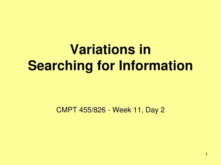 variations in searching for information