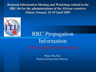 RRC Propagation Information Field strength prediction method