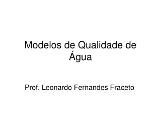 modelos de qualidade de gua