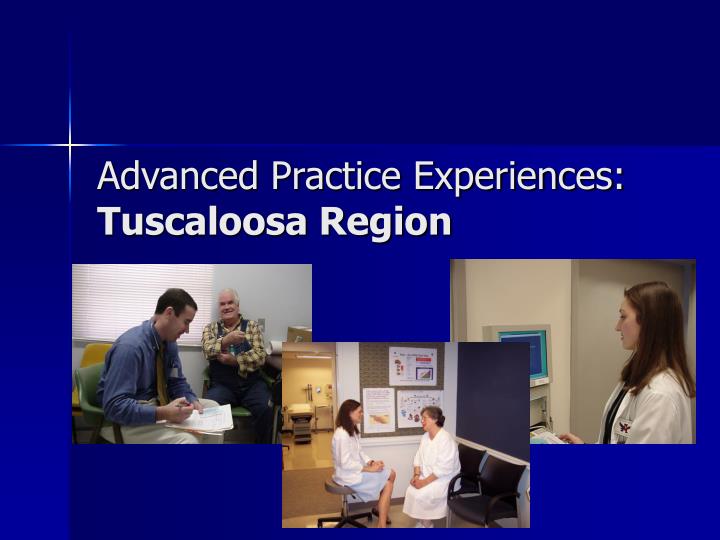 advanced practice experiences tuscaloosa region
