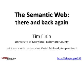 The Semantic Web: there and back again