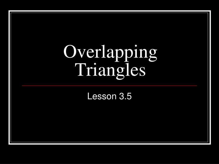 overlapping triangles