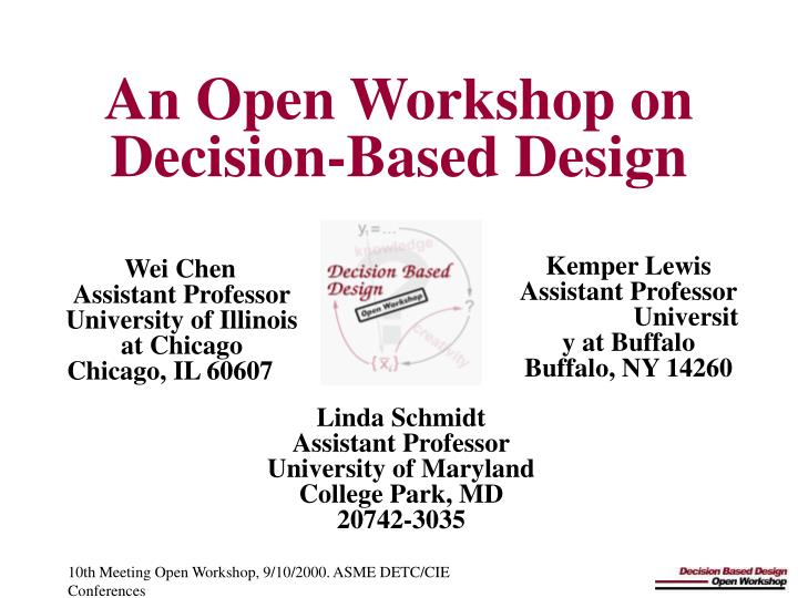 an open workshop on decision based design