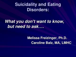 Suicidality and Eating Disorders: