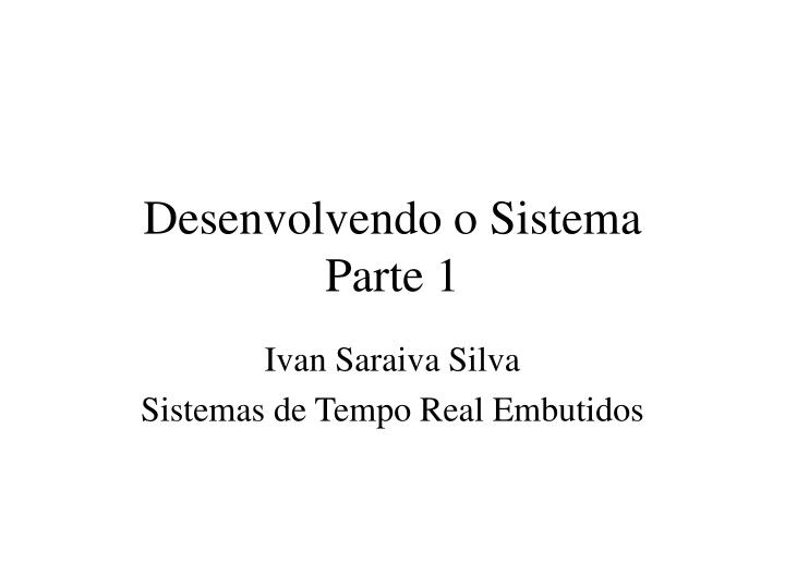 desenvolvendo o sistema parte 1