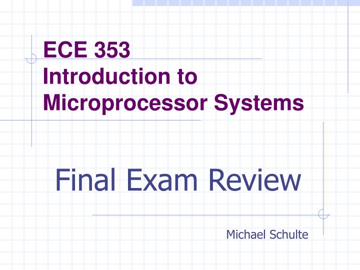 ece 353 introduction to microprocessor systems