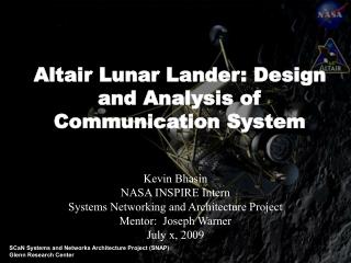 Kevin Bhasin NASA INSPIRE Intern Systems Networking and Architecture Project
