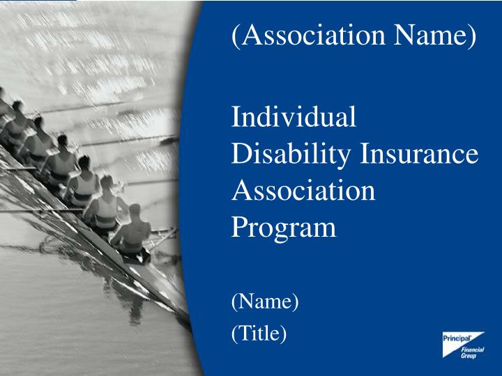 association name individual disability insurance association program