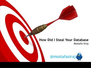 How Did I Steal Your Database