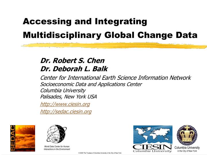 accessing and integrating multidisciplinary global change data