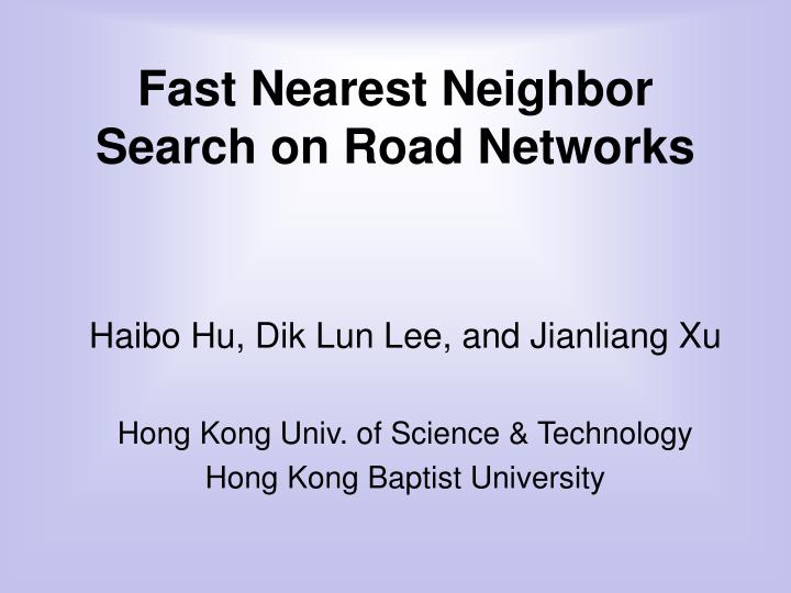 fast nearest neighbor search on road networks