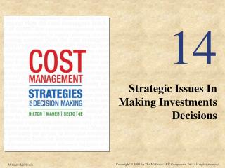 Strategic Issues In Making Investments Decisions