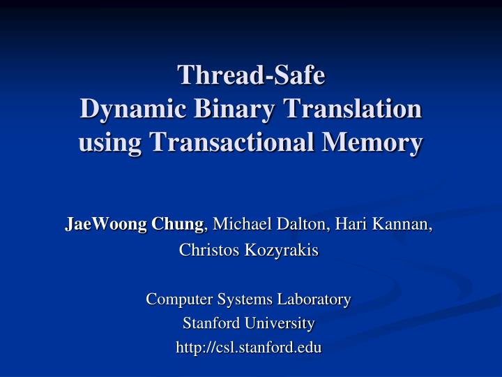 thread safe dynamic binary translation using transactional memory