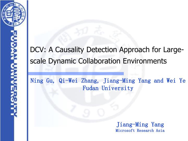 dcv a causality detection approach for large scale dynamic collaboration environments