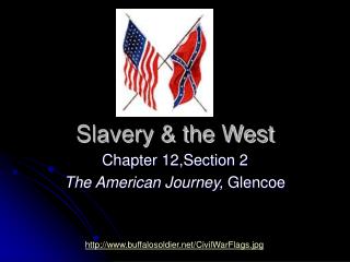 Slavery &amp; the West