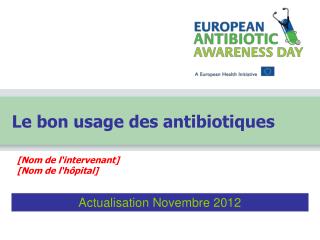 le bon usage des antibiotiques