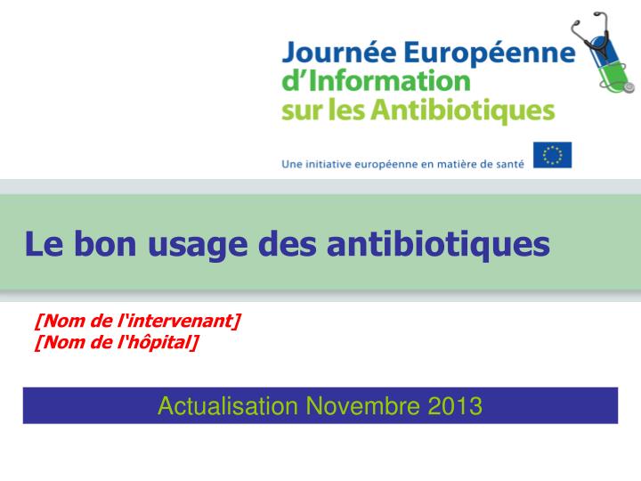 le bon usage des antibiotiques