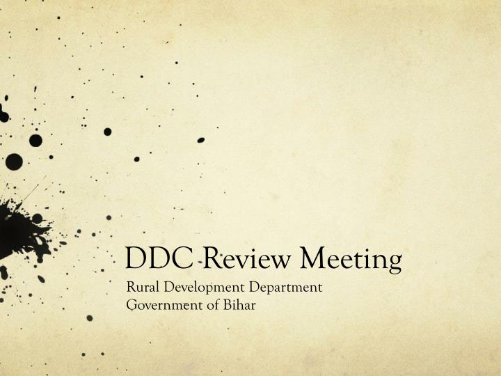 ddc review meeting