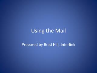 Using the Mail