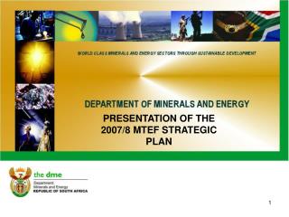 PRESENTATION OF THE 2007/8 MTEF STRATEGIC PLAN