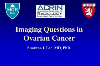 Imaging Questions in Ovarian Cancer